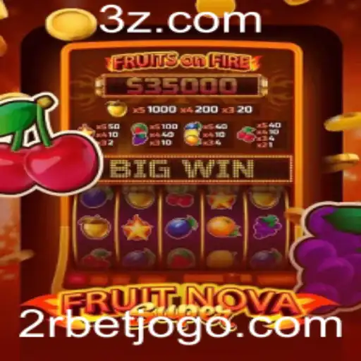 FruitNovaSuper: Descubra o Mundo Fascinante do Jogo com 2rbet